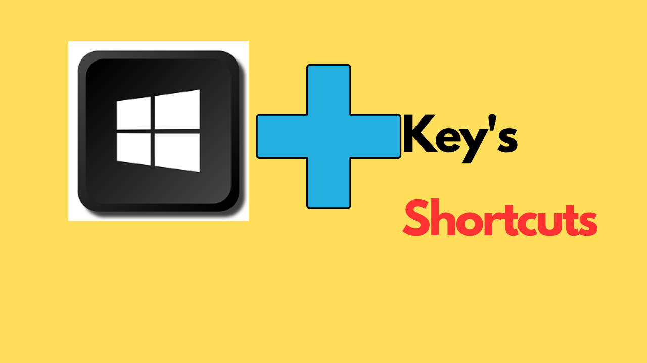 Windows Key's Shortcuts