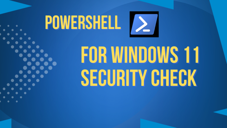 Windows 11 Complete Security Check PowerShell Script | infoalias